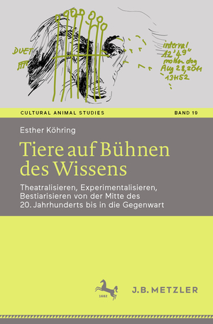 ISBN 9783662674369: Tiere auf Bühnen des Wissens – Theatralisieren, Experimentalisieren, Bestiarisieren von der Mitte des 20. Jahrhunderts bis in die Gegenwart