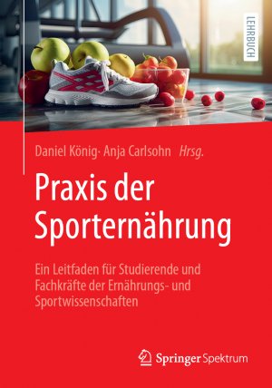 ISBN 9783662689738: Praxis der Sporternährung