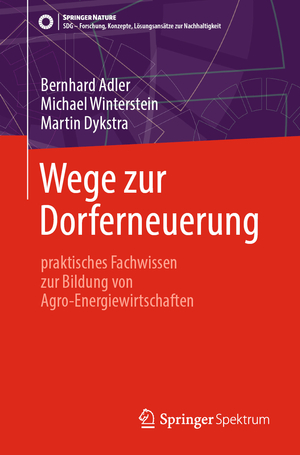 ISBN 9783662691304: Wege zur Dorferneuerung