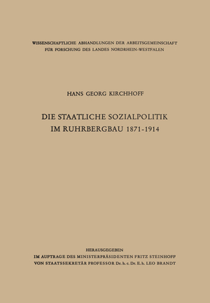 ISBN 9783663003229: Die staatliche Sozialpolitik im Ruhrbergbau 1871–1914