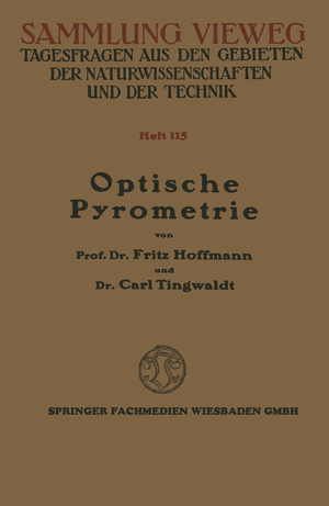 ISBN 9783663008910: Optische Pyrometrie / Fritz Hoffmann / Taschenbuch / Paperback / vii / Deutsch / Vieweg & Teubner / EAN 9783663008910