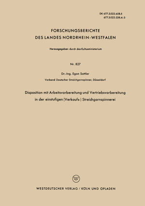 ISBN 9783663035756: Disposition mit Arbeitsvorbereitung und Vertriebsvorbereitung in der einstufigen (Verkaufs-) Streichgarnspinnerei