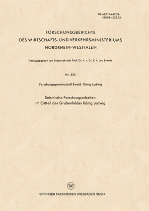 ISBN 9783663041252: Seismische Forschungsarbeiten im Ostteil des Grubenfeldes König Ludwig