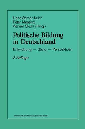 ISBN 9783663057376: Politische Bildung in Deutschland - Entwicklung — Stand — Perspektiven