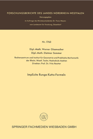 ISBN 9783663063490: Implizite Runge-Kutta-Formeln | Dietmar Sommer (u. a.) | Taschenbuch | Forschungsberichte des Landes Nordrhein-Westfalen | Paperback | 182 S. | Deutsch | Vieweg & Teubner | EAN 9783663063490