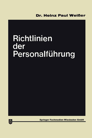 ISBN 9783663125570: Richtlinien der Personalführung