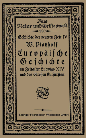 ISBN 9783663154389: Europäische Geschichte im Zeitalter Ludwigs XIV und des Großen Kurfürsten