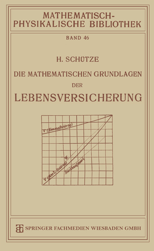 ISBN 9783663155201: Die Mathematischen Grundlagen der Lebensversicherung