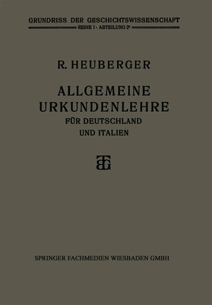 ISBN 9783663156697: Allgemeine Urkundenlehre für Deutschland und Italien