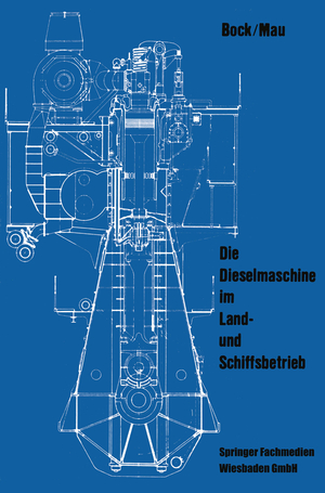 ISBN 9783663198413: Die Dieselmaschine im Land- und Schiffsbetrieb