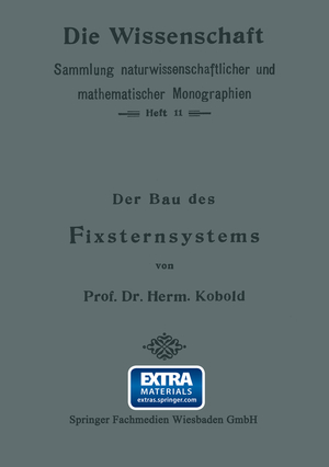 ISBN 9783663198482: Der Bau des Fixsternsystems mit Besonderer Berücksichtigung der Photometrischen Resultate | Herm Kobold | Taschenbuch | xi | Deutsch | Vieweg & Teubner | EAN 9783663198482