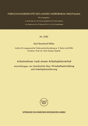 ISBN 9783663200765: Arbeitnehmer nach einem Arbeitsplatzverlust - Auswirkungen von Unsicherheit über Wirtschaftsentwicklung und Arbeitsplatzsicherung