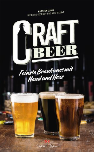 ISBN 9783667109217: Craft Beer - Feinste Braukunst mit Hand und Herz