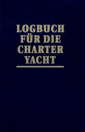 ISBN 9783667109408: Logbuch für die Charter-Yacht