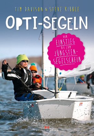 ISBN 9783667111166: Opti-Segeln - Vom Einstieg bis zum Jüngstensegelschein