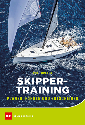 ISBN 9783667112118: Skippertraining - Planen, Führen und Entscheiden