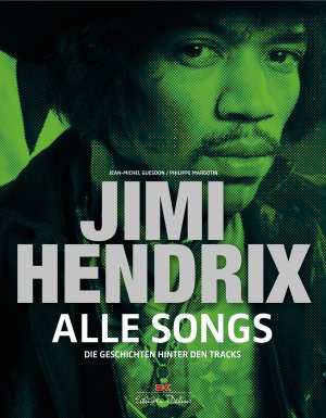 ISBN 9783667116864: Jimi Hendrix - Alle Songs | Die Geschichten hinter den Tracks | Philippe Margotin (u. a.) | Buch | 592 S. | Deutsch | 2019 | Delius Klasing Vlg GmbH | EAN 9783667116864