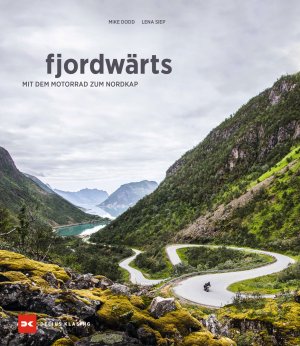 neues Buch – Lena Siep – fjordwärts / Mit dem Motorrad zum Nordkap