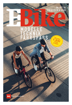 gebrauchtes Buch – Martin Häußermann – E-Bike - Modelle - Technik - Fahrspaß