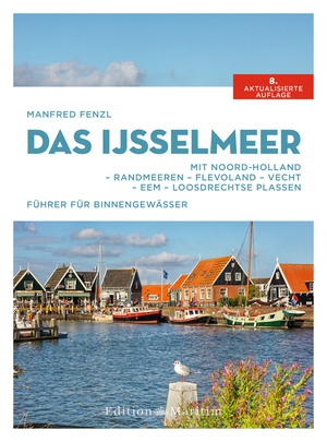 ISBN 9783667122124: Das IJsselmeer - Mit Noord-Holland – Randmeeren – Flevoland – Vecht – Eem – Loosdrechtse Plassen