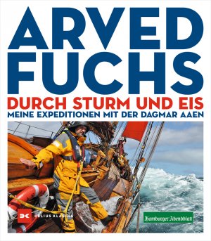 ISBN 9783667122216: Durch Sturm und Eis - Meine Expeditionen mit der DAGMAR AAEN