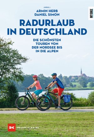 ISBN 9783667122339: Radurlaub in Deutschland – Die schönsten Touren von der Nordsee bis in die Alpen