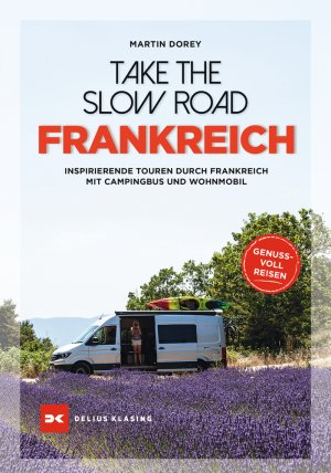 gebrauchtes Buch – Martin Dorey – Frankreich - inspirierende Touren durch Frankreich mit Campingbus und Wohnmobil