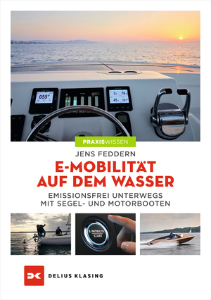 ISBN 9783667123664: E-Mobilität auf dem Wasser - Emissionsfrei unterwegs mit Segel- und Motorbooten