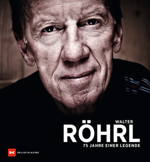 ISBN 9783667123763: Walter Röhrl - 75 Jahre einer Legende