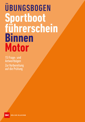 ISBN 9783667127914: Übungsbogen Sportbootführerschein Binnen - Motor – 15 Frage- und Antwortbogen. Zur Vorbereitung auf die Prüfung