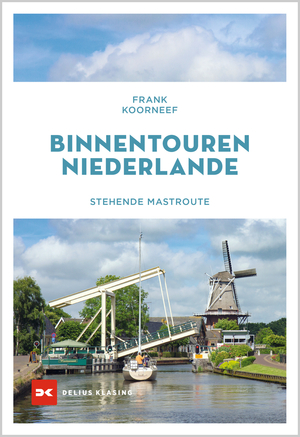 ISBN 9783667128324: Binnentouren Niederlande - Stehende Mastroute