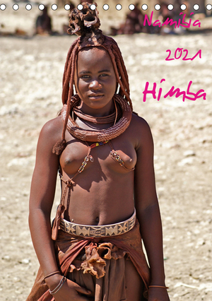 ISBN 9783671571994: Namibia 2021 - Himba (Tischkalender 2021 DIN A5 hoch) – Das Volk der Himba (Monatskalender, 14 Seiten )