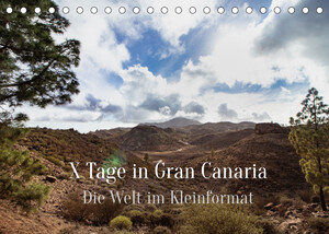 ISBN 9783674040664: X Tage Gran Canaria – Die Welt im Kleinformat (Tischkalender 2022 DIN A5 quer) – Kommen Sie mit auf die Insel Gran Canaria, die viele kleine Mikrokontinente in sich vereint und lassen Sie sich von ihrer Vielfältigkeit verzaubern. (Monatskalender, 14 Seite