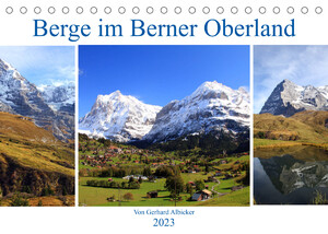 ISBN 9783674937797: Berge im Berner Oberland (Tischkalender 2023 DIN A5 quer) - Das Berner Oberland, hautnah erleben. Viele der weltbekannten Berge stehen im Berner Oberland (Monatskalender, 14 Seiten )