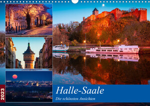 ISBN 9783675177963: Halle-Saale - Die schönsten Ansichten (Wandkalender 2023 DIN A3 quer) - Halle/Saale im schönsten Licht in Szene gesetzt (Monatskalender, 14 Seiten )