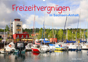 ISBN 9783675280458: Freizeitvergnügen in Sachsen-Anhalt (Wandkalender 2023 DIN A2 quer) – Attraktive Möglichkeiten, seine Freizeit zu gestalten (Monatskalender, 14 Seiten )