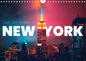 ISBN 9783675280779: Über den Wolken in New York (Wandkalender 2023 DIN A4 quer) - Diese Stadt schläft nie. (Monatskalender, 14 Seiten )