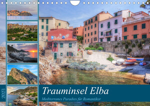 ISBN 9783675335592: Trauminsel Elba: Mediterranes Paradies fuer Romantiker (Wandkalender 2023 DIN A4 quer)