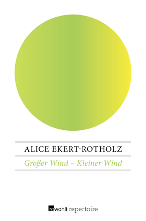 gebrauchtes Buch – Alice Ekert-Rotholz – Großer Wind – Kleiner Wind