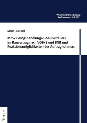 ISBN 9783689000424: Mitwirkungshandlungen des Bestellers im Bauvertrag nach VOB/B und BGB und Reaktionsmöglichkeiten des Auftragnehmers | Marie Hummel | Taschenbuch | 314 S. | Deutsch | 2024 | Tectum Verlag