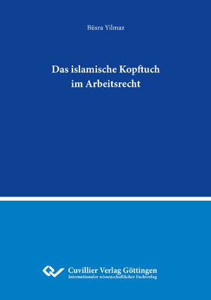 ISBN 9783689520120: Das islamische Kopftuch im Arbeitsrecht