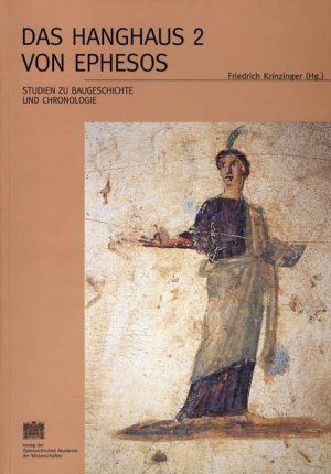 ISBN 9783700130505: Das Hanghaus 2 von Ephesos – Studien zu Baugeschichte und Chronologie