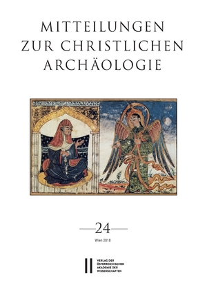 ISBN 9783700183426: Mitteilungen zur Christlichen Archäologie, Band 24