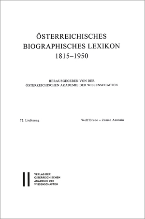 ISBN 9783700190400: Österreichisches Biographisches Lexikon 1815-1950 / Österreichisches Biographisches Lexikon 1815–1950 - 72. Lieferung: Wolf Bruno – Zeman Antonín