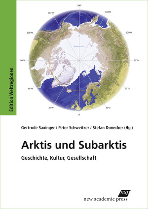 ISBN 9783700319795: Arktis und Subarktis - Geschichte, Kultur, Gesellschaft