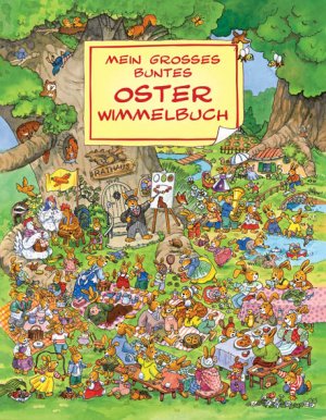 ISBN 9783700443261: Mein großes buntes Osterwimmelbuch