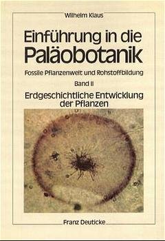 ISBN 9783700545705: Einführung in die Paläobotanik-Band II