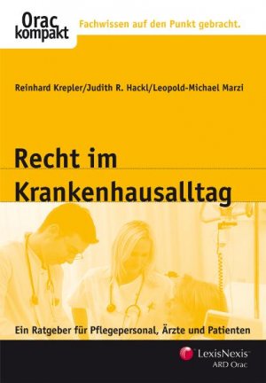 ISBN 9783700721529: Recht im Krankenhausalltag