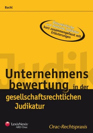 ISBN 9783700734376: Unternehmensbewertung in der gesellschaftsrechtlichen Judikatur