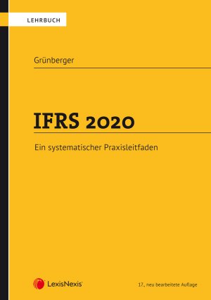 ISBN 9783700775874: IFRS 2020 – Ein systematischer Praxisleitfaden